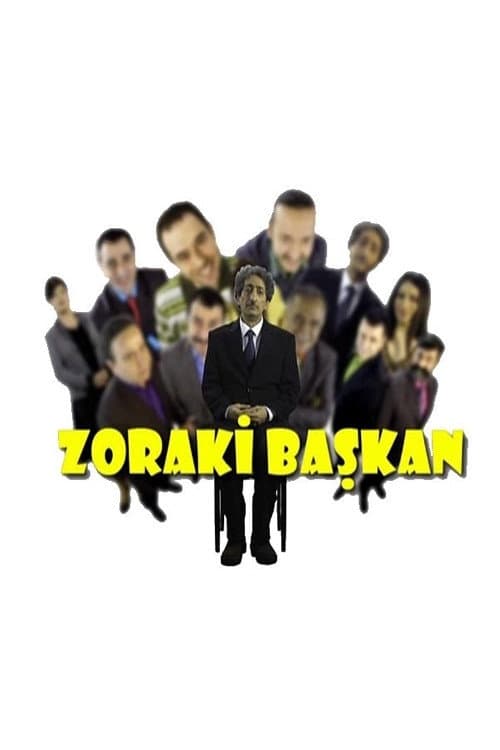 Zoraki Başkan posteri