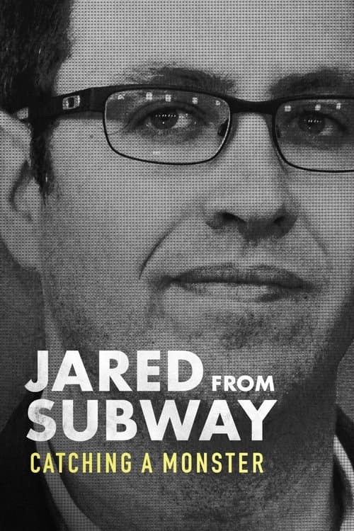 Jared from Subway: Catching a Monster posteri