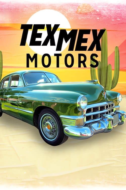 Tex Mex Motors posteri