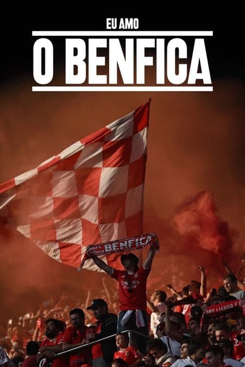 Eu Amo o Benfica posteri