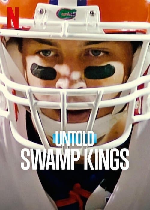 Untold: Swamp Kings posteri