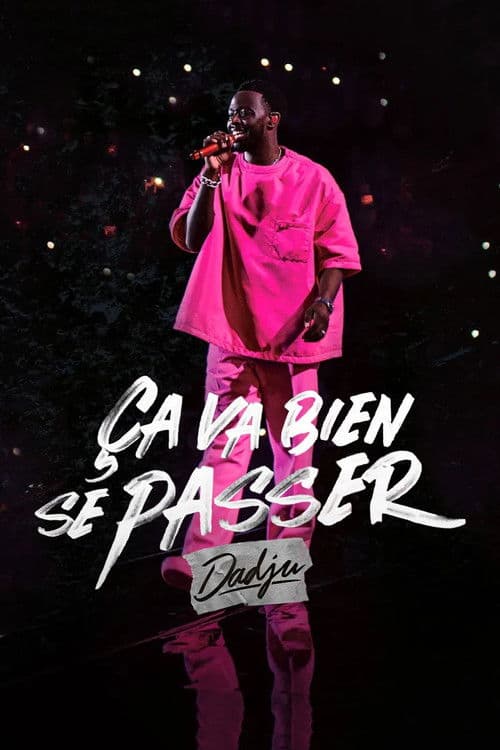 Ça va bien se passer, Dadju posteri