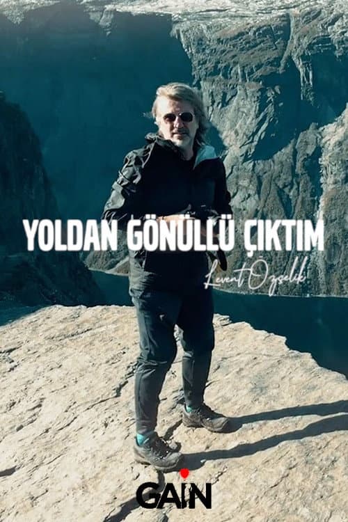 Yoldan Gönüllü Çıktım posteri