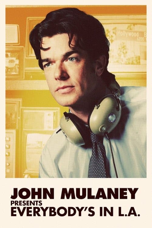 John Mulaney Presents: Everybody's in L.A. posteri