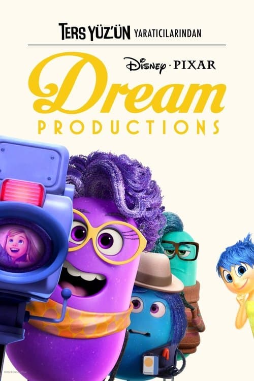 Ters Yüz'ün Yaratıcılarından: Dream Productions posteri
