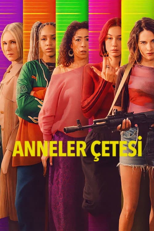 Anneler Çetesi posteri