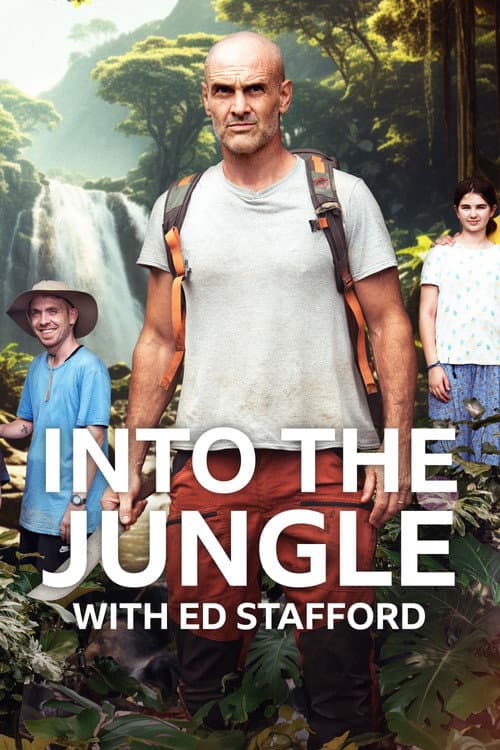 Ed Stafford ile Ormana Dönüş posteri