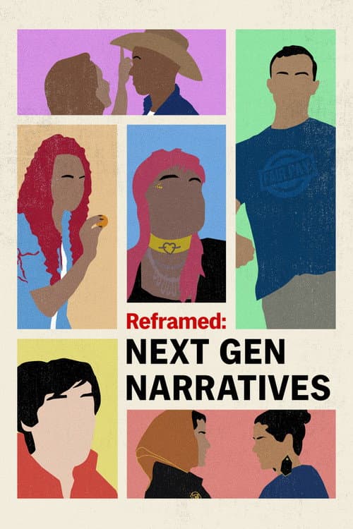 Reframed: Next Gen Narratives posteri