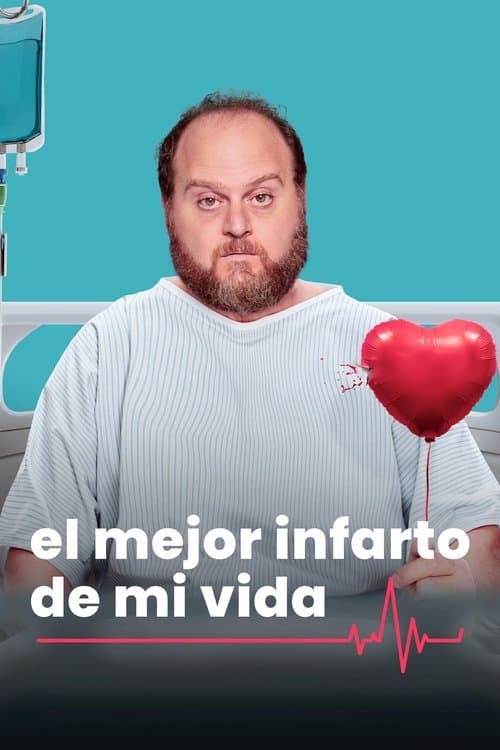 The Best Heart Attack of My Life posteri