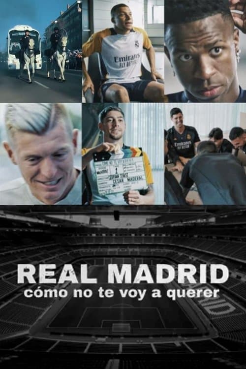 Real Madrid: Seni Nasıl Sevmem posteri
