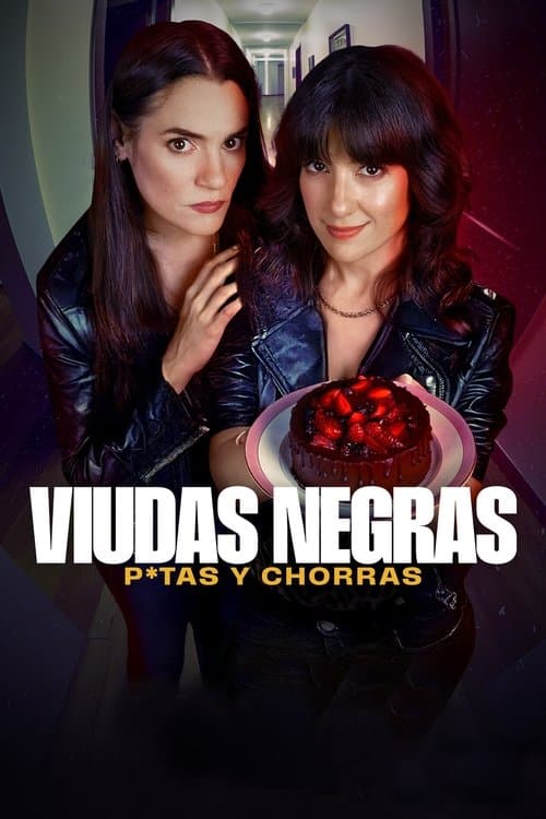 Viudas negras: P*tas y chorras posteri