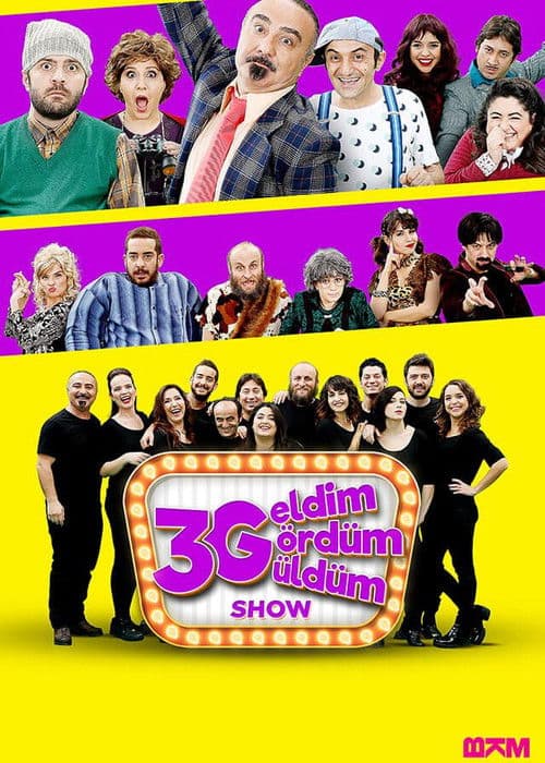 3G Show: Geldim Gördüm Güldüm posteri