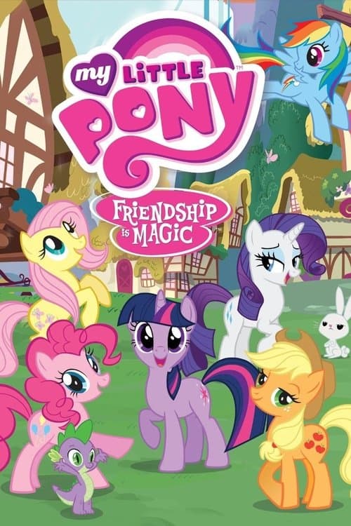 My Little Pony: Friendship Is Magic posteri