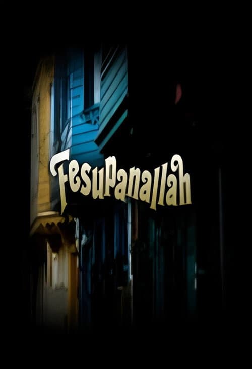 Fesupanallah posteri