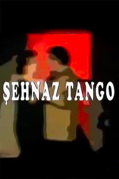 Şehnaz Tango posteri
