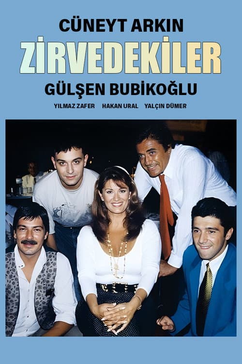 Zirvedekiler posteri