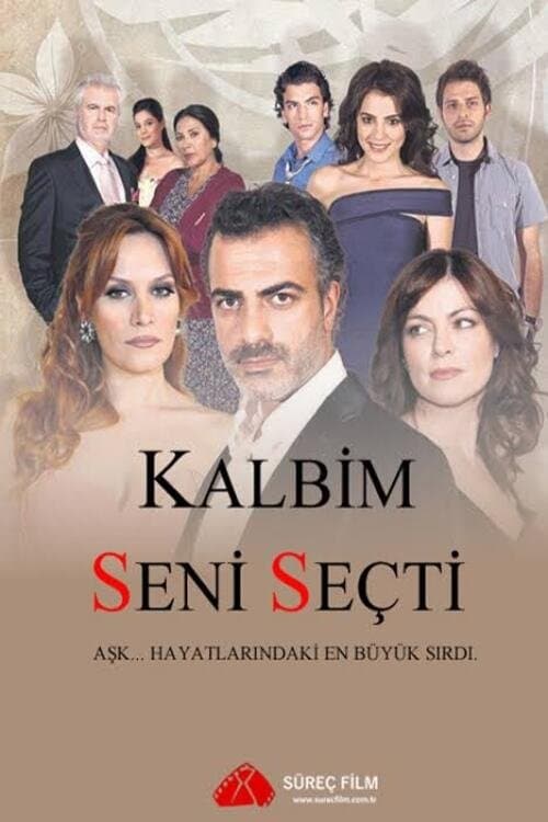 Kalbim Seni Seçti posteri