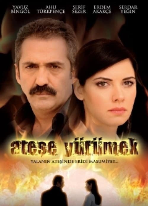 Ateşe Yürümek posteri