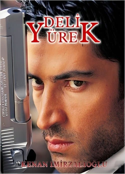 Deli Yürek posteri