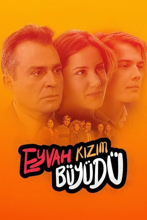 Eyvah Kızım Büyüdü posteri