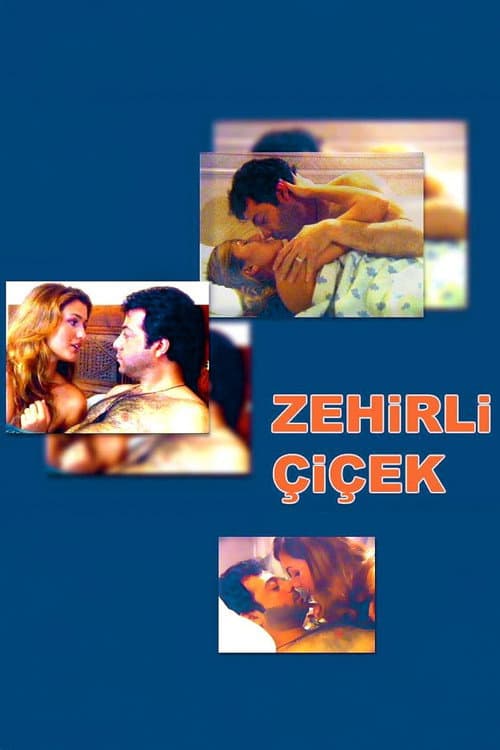 Zehirli Çiçek posteri