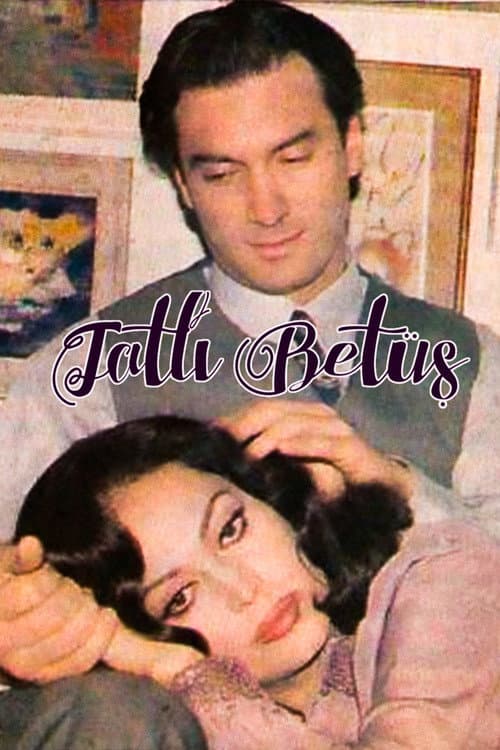 Tatlı Betüş posteri