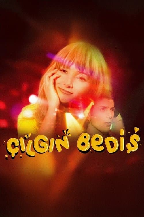 Çılgın Bediş posteri