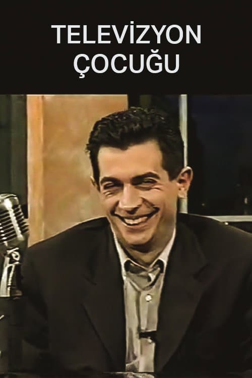 Televizyon Çocuğu posteri