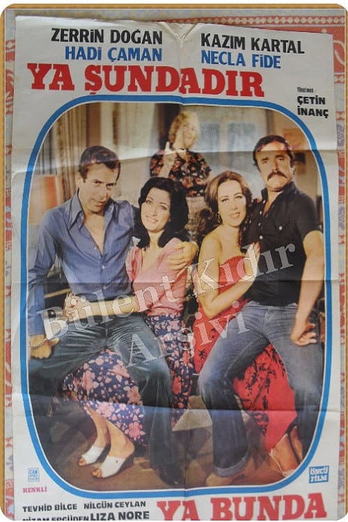 Ya Şundadır Ya Bunda posteri