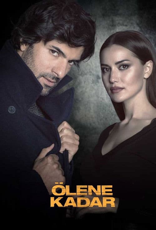 Ölene Kadar posteri