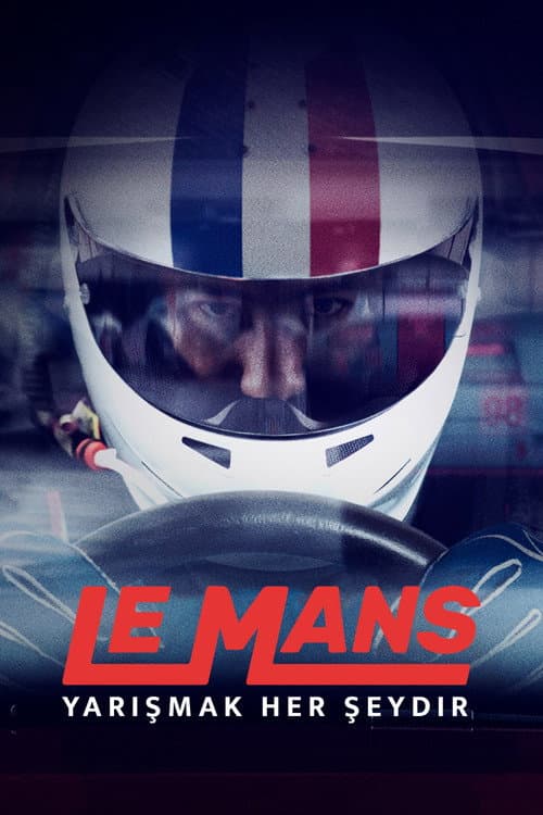 Le Mans: Yarışmak Her şeydir posteri