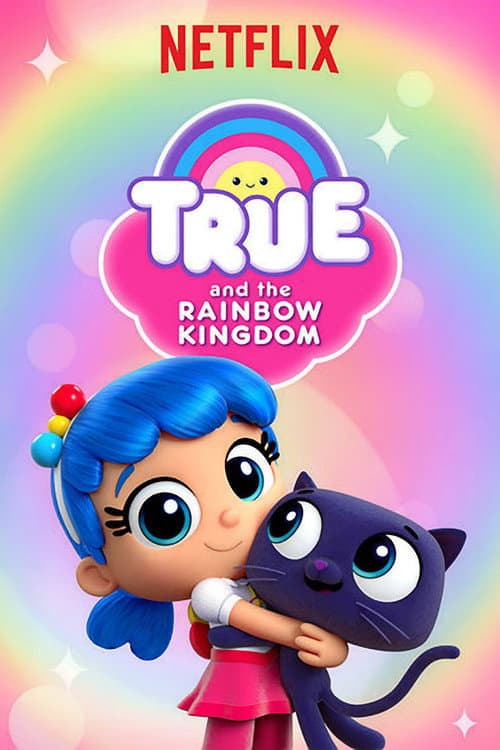 True ve Gökkuşağı Krallığı posteri