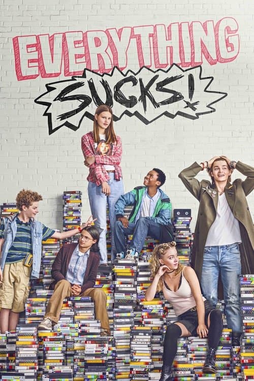 Everything Sucks! posteri