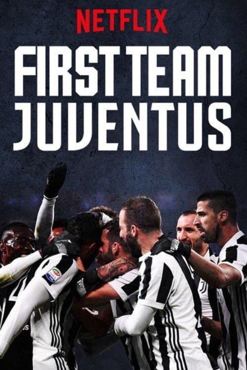 First Team: Juventus posteri