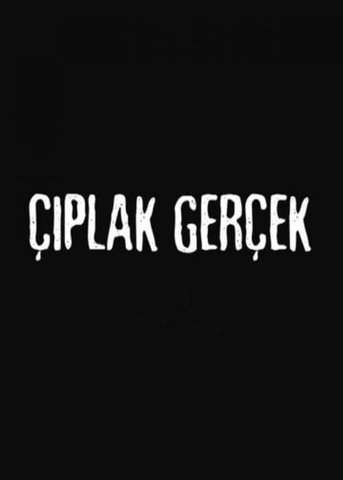 Çıplak Gerçek posteri