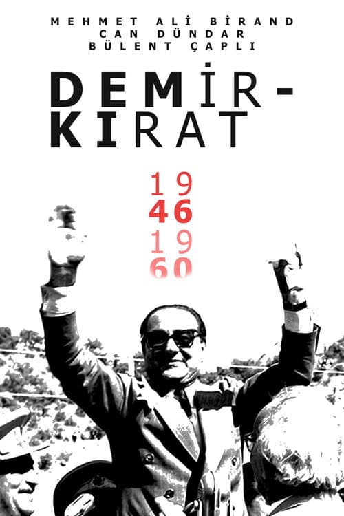Demirkırat: Bir Demokrasinin Doğuşu posteri