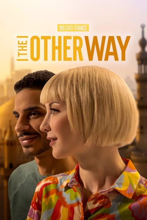 90 Day Fiancé: The Other Way posteri