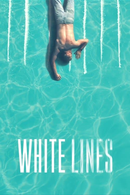 White Lines posteri