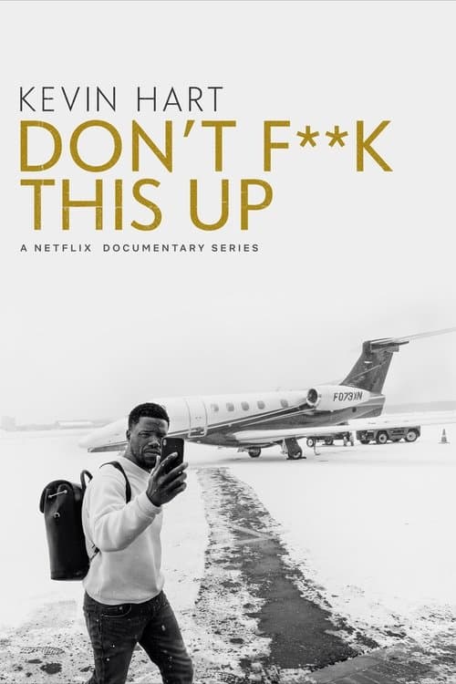 Kevin Hart: Don't F**k This Up posteri