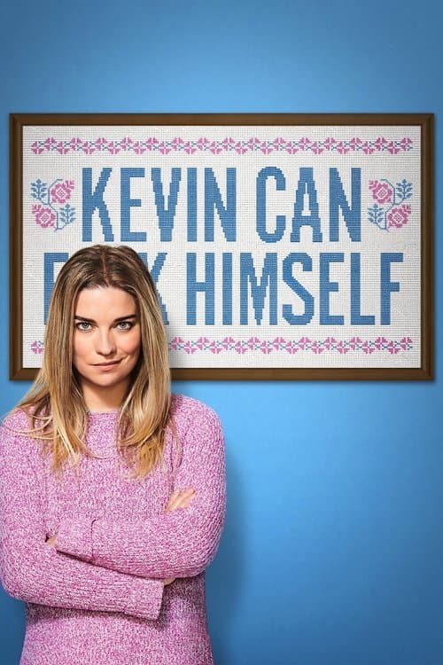 Kevin Can F**K Himself posteri