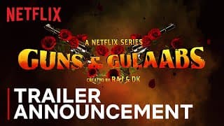Guns & Gulaabs | Trailer Announcement | RajKummar Rao, Dulquer Salmaan, Adarsh Gourav