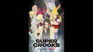Super Crooks 2021 - Türkçe Altyazılı Fragman - Dizi, Anime