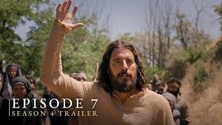 The Chosen: Season 4, Episode Seven Trailer