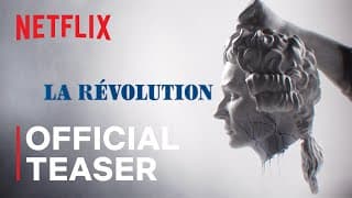La Révolution | Official Teaser | Netflix