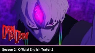 DAN DA DAN Season 2 | Official English Trailer 2