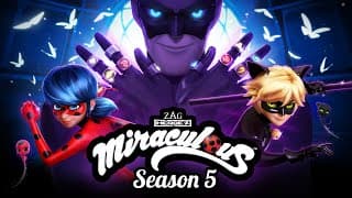 Miraculous: Tales of Ladybug and Cat Noir - Season 5 Trailer