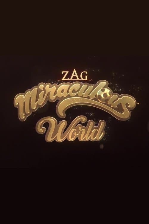 Miraculous World serisi