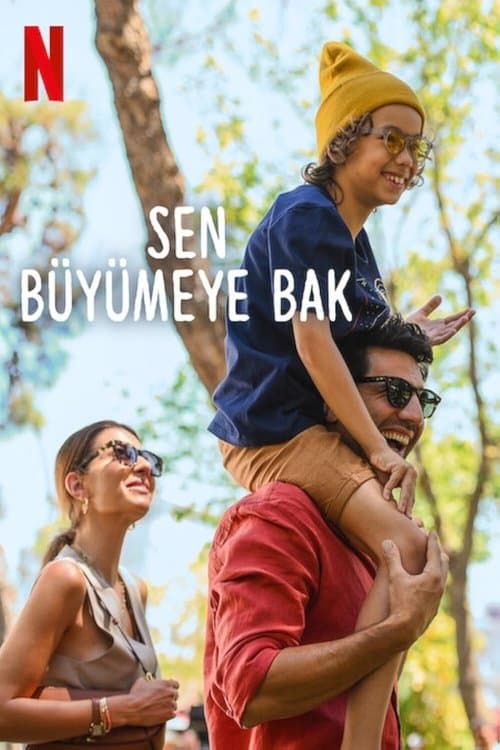 Sen Büyümeye Bak posteri