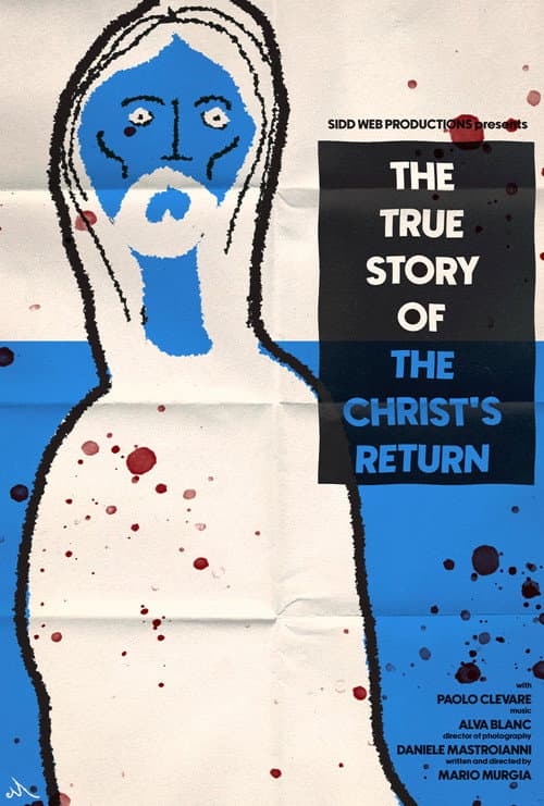 The True Story Of The Christ's Return posteri