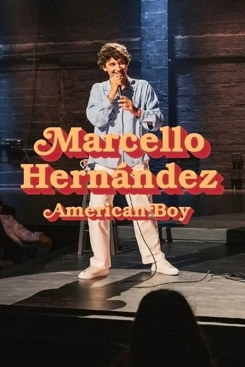 Marcello Hernández: American Boy posteri